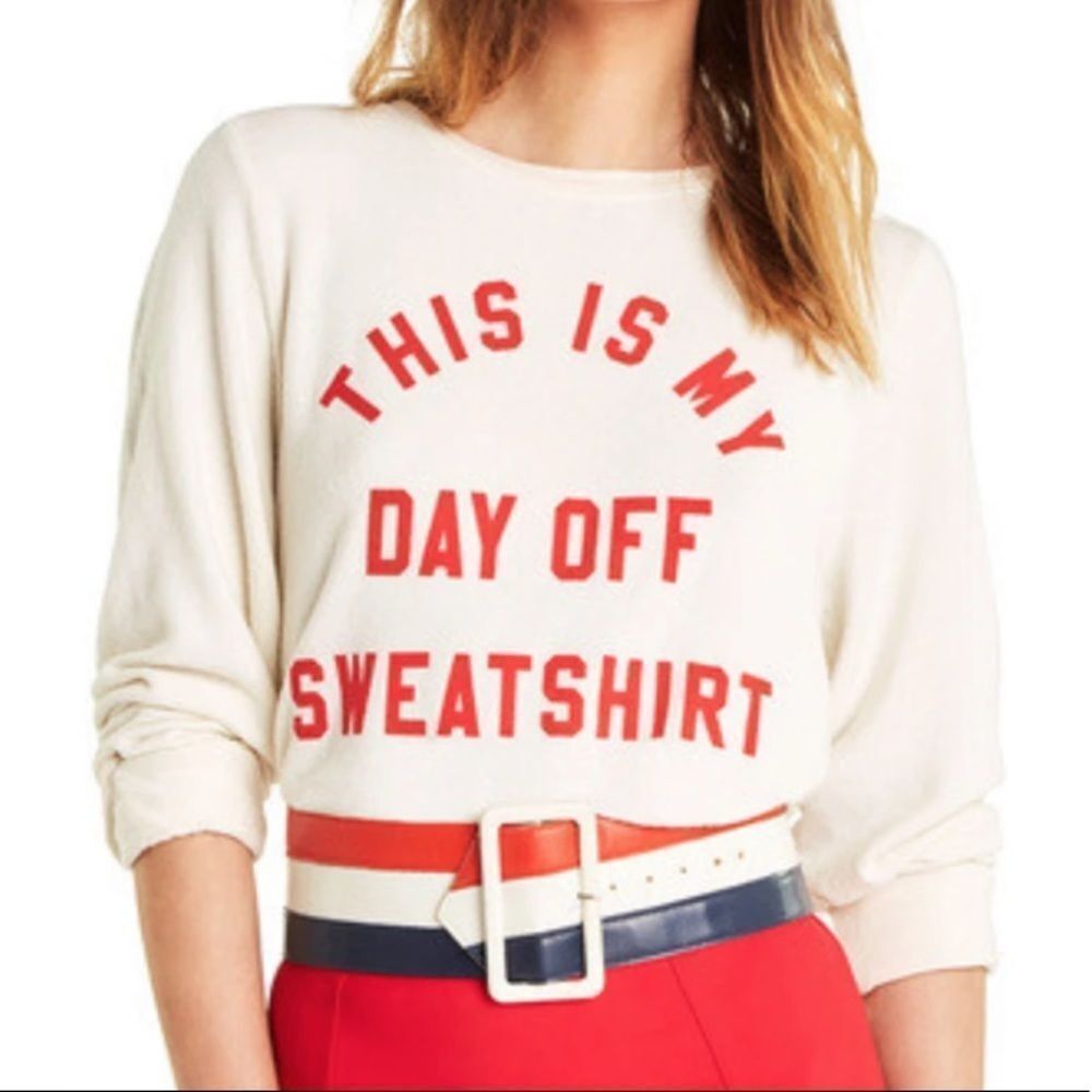NWT Wildfox This is My Day Off Sweatshirt